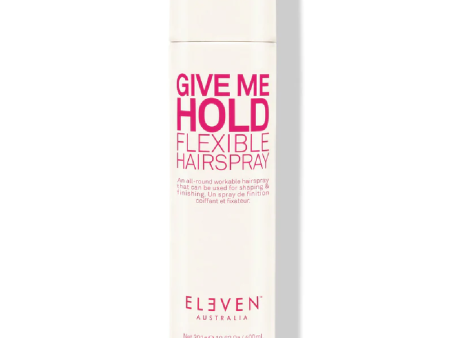 ELEVEN GIVE ME HOLD FLEXIBLE HAIRSPRAY 300G Supply